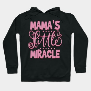 Baby miracle Hoodie